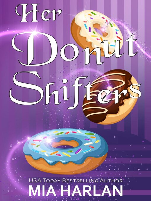 Title details for Her Donut Shifters by Mia Harlan - Available